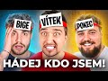 HÁDEJ KDO JSEM? | Ogy Petkol a Destro