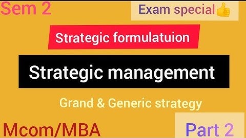 Strategic Management || module 2 ||Strategic Formulatuion ||Sem2||part 2 @viswateaching
