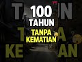 100 Tahun Gak Ada Yang Mati Di Desa Ini