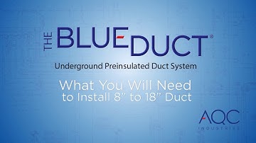 BlueDuct® Tools: What You Will Need to Install 8" to 18" Duct