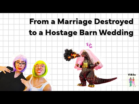 From a Marriage Destroyed to a Hostage Wedding
