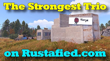The Strongest Trio on Rustafied com