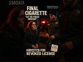 'Let Me Just Finish Smoking'   Arrest Moment for Revoked License Driver