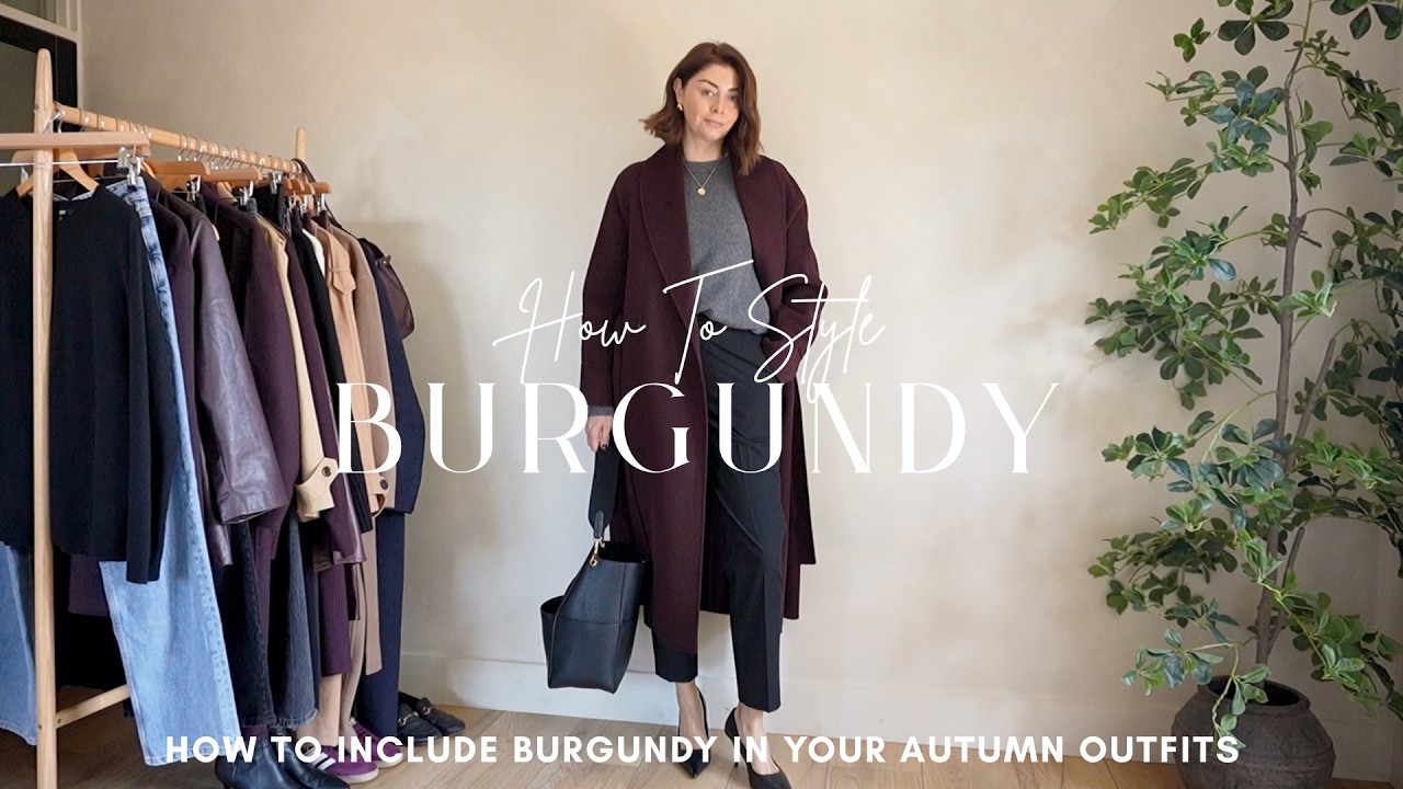 Как сочетать бордовый цвет с осенними нарядами