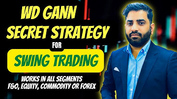 WD GANN Swing Trading Secret Hack II Ride the Trend like a Pro II Trading Strategy for all Segments