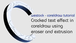 coreldraw tutorials by westock- Cracked text effect in coreldraw
