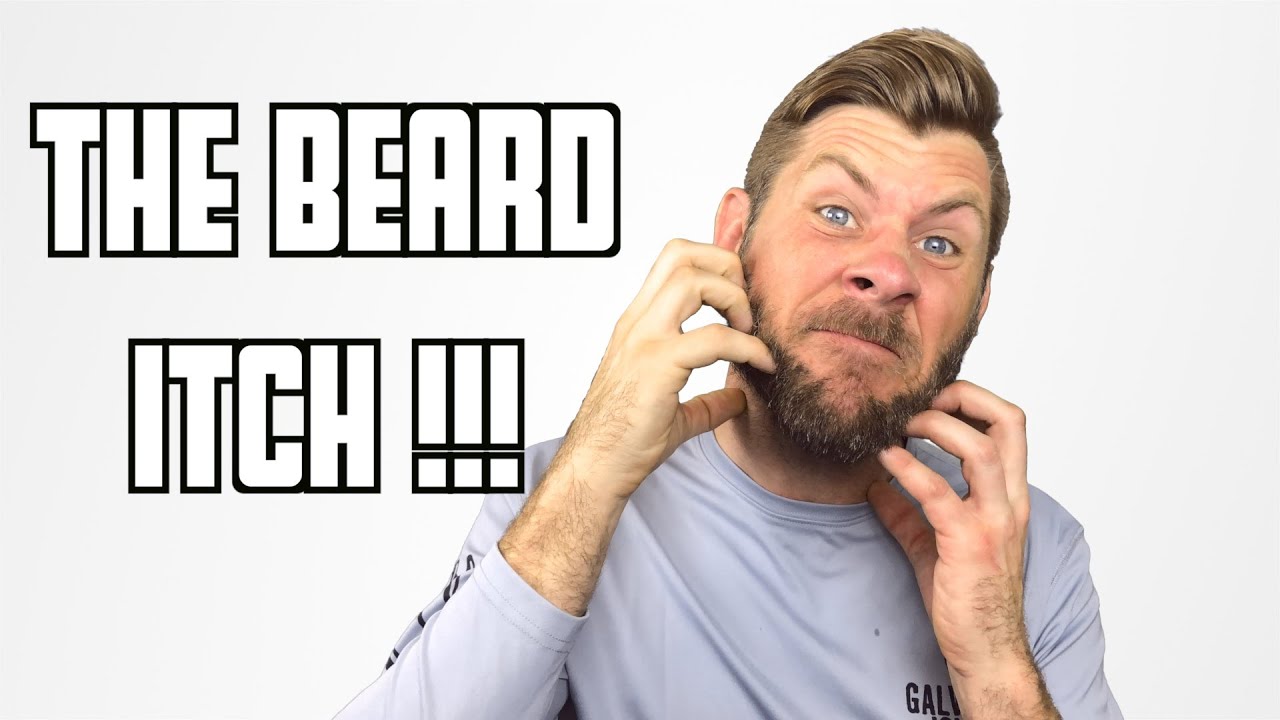 The Beard Itch | Problems & Solutions!!!