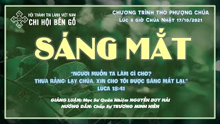 HTTL BẾN GỖ - Chương Trình Thờ Phượng Chúa - 17/10/2021