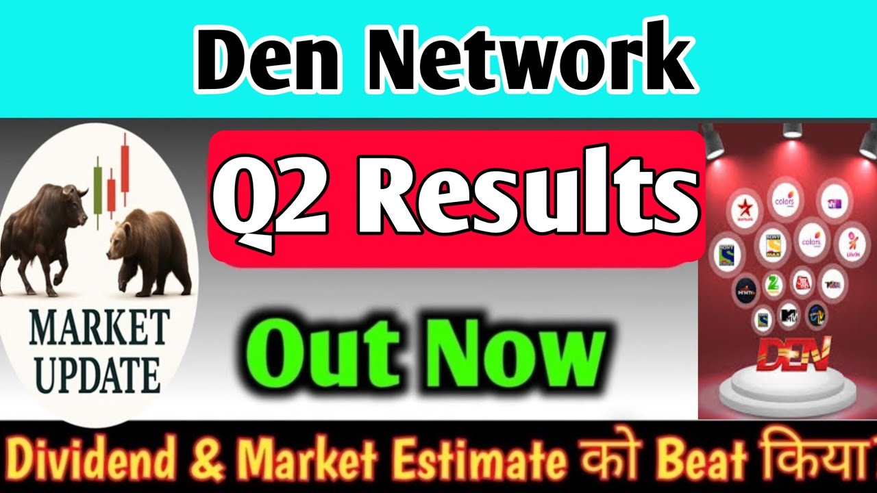Den Network Q2 Results 2026 | Den Network Share Latest News | Den Q2 Results 2026