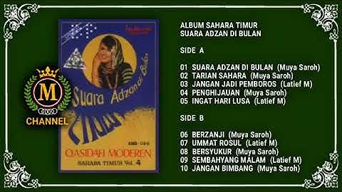 ALBUM SAHARA TIMUR - SUARA ADZAN DI BULAN (ORIGINAL FULL ALBUM)