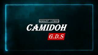 Camidoh Ft. G.D.S - Adoley (Lyrics)