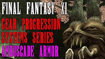 FFXI - Gear Progression System Series - Part 4: Ambuscade Armor and Capes