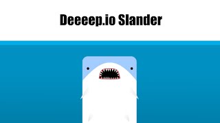 Deeeep.io Slander