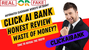 Click AI Bank Review: Can You Really Make Money With Click AI Bank?🤔| ClickAIBank Review