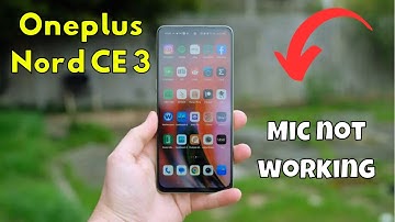Mic not working Oneplus Nord CE 3 || How to solve mic issues || Mic problem solutions