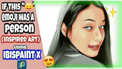 IBISPAINT X: IF THIS EMOJI "😛" WAS A PERSON (inspired art) | VEXEL ART