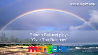 Renato Bellucci Plays 34 Over The Rainbow 34 For Classical Guitar Renato Bellucci Plays 34 Over The Rainbow 34 For Classical Guitar