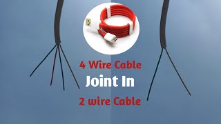 4 Wire cable joint in 2 Wire😱 || How to Repair Damage Data Cable || How To connect 4 wire to 2 wire