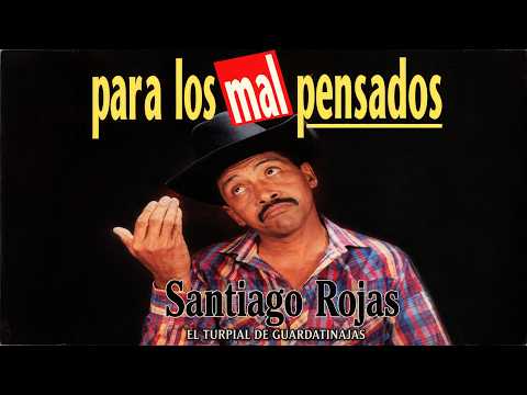 Santiago Rojas - For Those With a Dirty Mind (Official Audio)