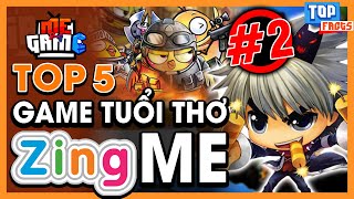 [Phần 2] Top 5 Game Tuổi Thơ Zing Me - Bang Bang, Gunny Kí Ức 8x 9x | meGAME