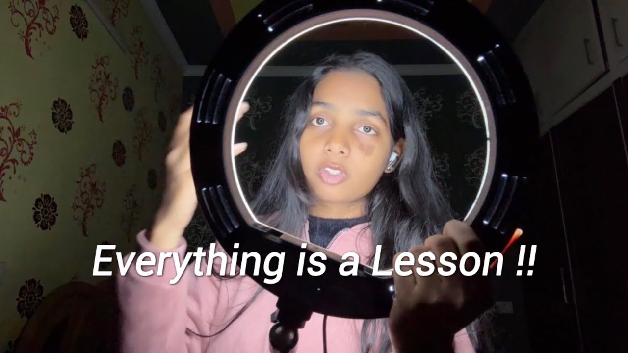 Sometimes Life slaps You HARD !! Everything is a lesson bro