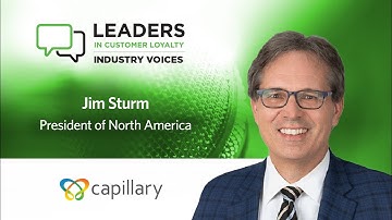 Jim Sturm, Capillary Technologies | Loyalty360 Leaders in Customer Loyalty: Industry Voices