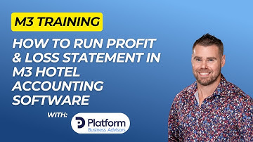 How to Run Profit & Loss Statement in M3 Hotel Accounting Software