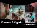 Frente al fotógrafo con Isabel Díez