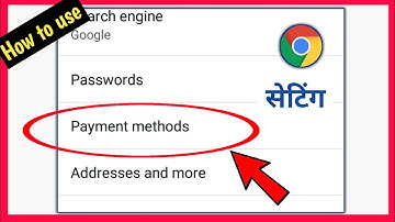 payment methods setting | how to use payment methods setting in chrome browser