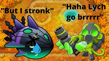 Bullying the Lych! [ Normal Tutorial, In the Loop, No MK BTD 6]