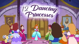12 Dancing Princesses | Fairy Tales | Gigglebox