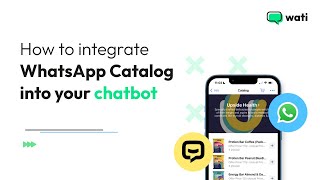 How to Integrate WhatsApp Catalog into your Chatbot