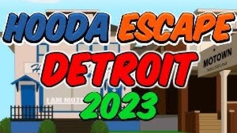 Hooda Escape Detroit 2023 - Walkthrough / Hints / Cheats