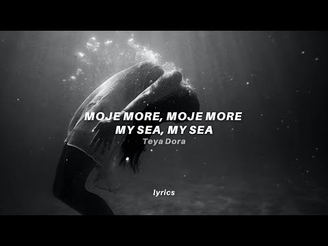 Teya Dora - džanum (lyrics) tiktok version | "moje more, my sea"
