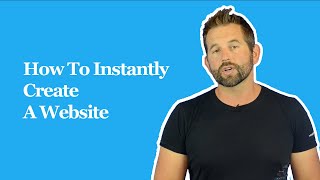How To Instantly Create A Website