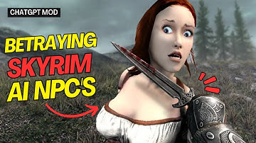 Falsely Accusing And Betraying AI NPCS in Skyrim