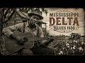 Lantern Songs from Mississippi – Deep Delta Blues &amp; Rural Jazz of the 1930s South