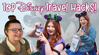 Our Top Disney Travel Hacks