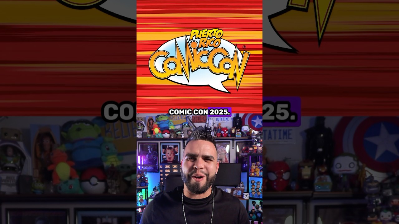 Todo lo que necesitas saber del Puerto Rico Comic Con 2025