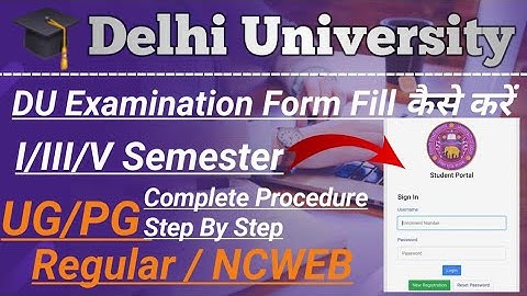 DU Examination Form 2022 I How To Fill DU Examination Form I UG / PG Regular / NCWEB