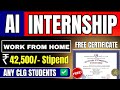 Ai internship | Work from Home | High Stipend | 🔥