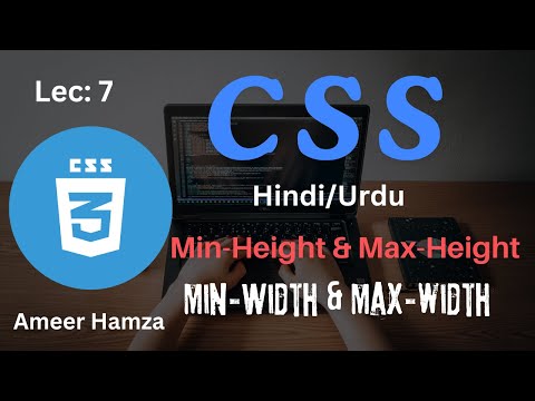 Learn CSS in Hindi/Urdu #7: Min/Max Height & Width Tutorial