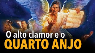 O alto clamor e o quarto anjo | Dr. Vanderlei Dorneles