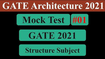 GATE Architecture 2021: Mock Test #01