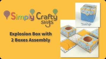 Explosion Box with 2 Boxes Assembly - SVG File