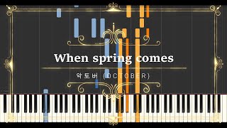 When spring comes (Sheet Music, MIDI,) - 악토버 OCTOBER