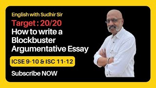 Score 20/20 in Argumentative Essay in #ICSEClass10 & #ISCClass12 English Language Exam | Sudhir Sir