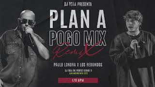 Dj Tora Presenta! Plan A - Pogo Mix (Ji Ji Ji)