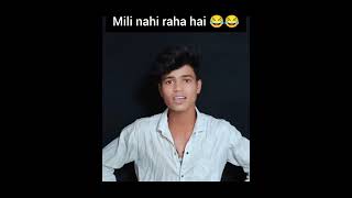 #video|Mil nahi Raha hai😂😂#desicomedy#funny#funnyvideo#comedy#comedyvlog#shortvideo#youtubeshorts