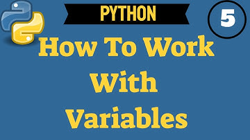 ✔ Python: How To Work With Variables For Beginners | (Video 218)